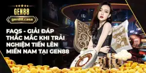 FAQs về bài tiến lên miền nam