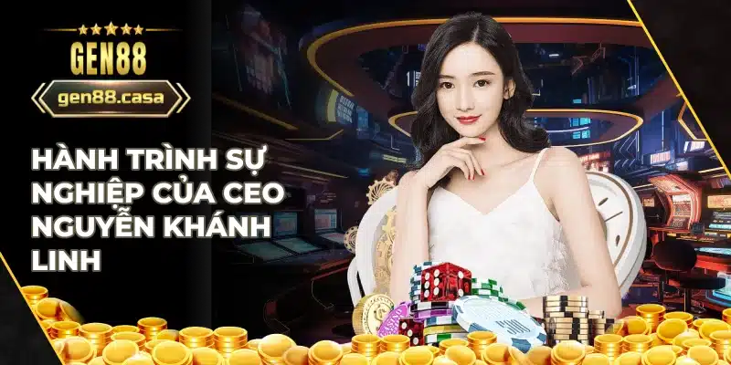 Hành trình phát triển sự nghiệp của CEO Nguyễn Khánh Linh